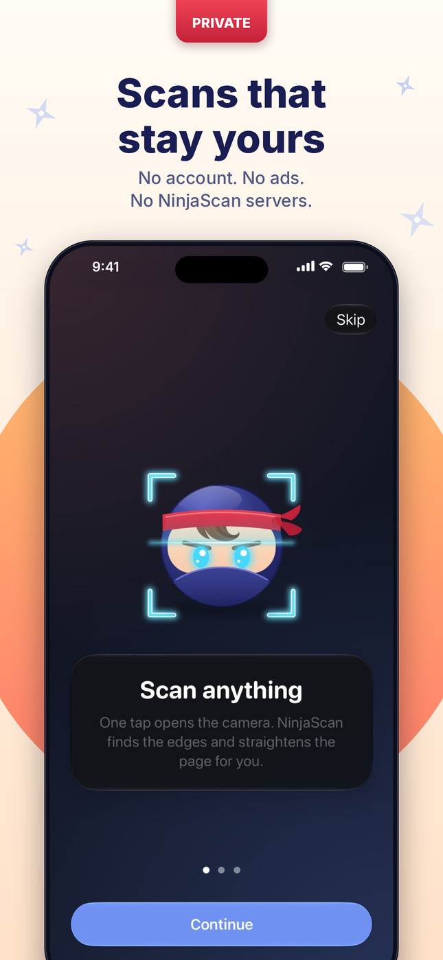 Scans that stay yours: no account, no ads, nothing leaves your iPhone